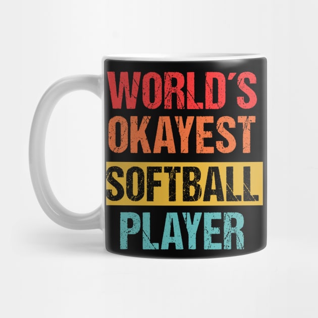 World's Okayest Softball Player | Funny Sports Tee by Indigo Lake